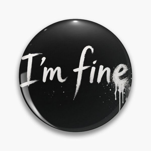 Item preview, I'm Fine – Dripping Ink Brush Lettering designed and sold by WaInkArt.