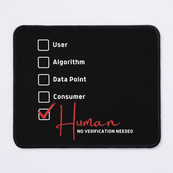 Item preview, Human No Verification Needed — Not A Data Point Statement Design designed and sold by DBOriginals.