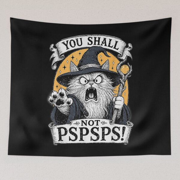 Item preview, You Shall Not Pspsps! Funny Cat Wizard Humor designed and sold by SanTiOmal.