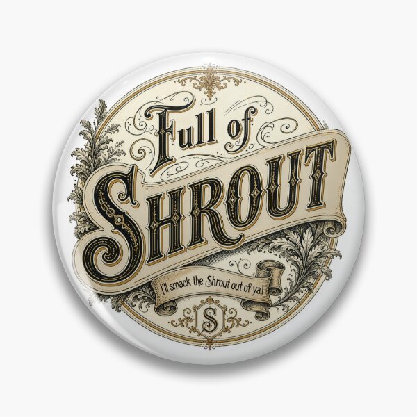 Item preview, "Full of Shrout" Decal designed and sold by hillbillywood.