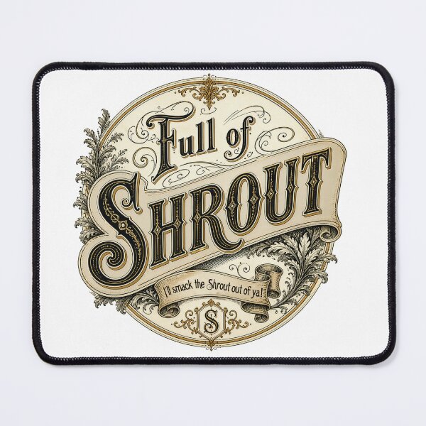 Item preview, "Full of Shrout" Decal designed and sold by hillbillywood.