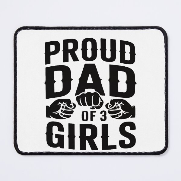 Item preview, Proud Dad of 3 Girls designed and sold by QuiteOrbit.