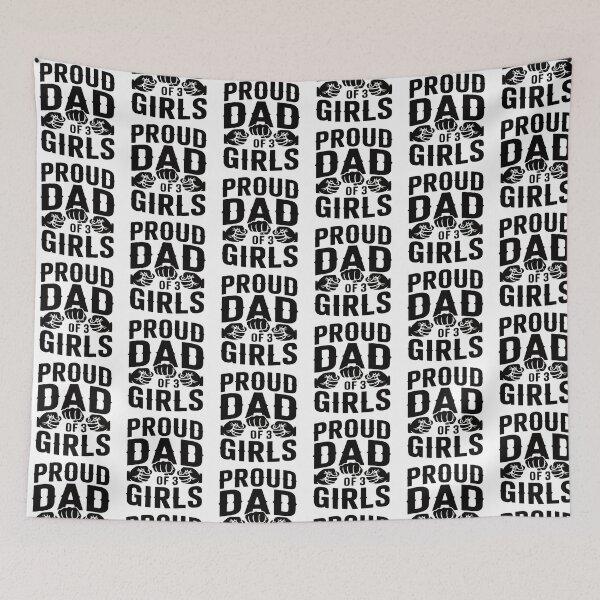 Item preview, Proud Dad of 3 Girls designed and sold by QuiteOrbit.