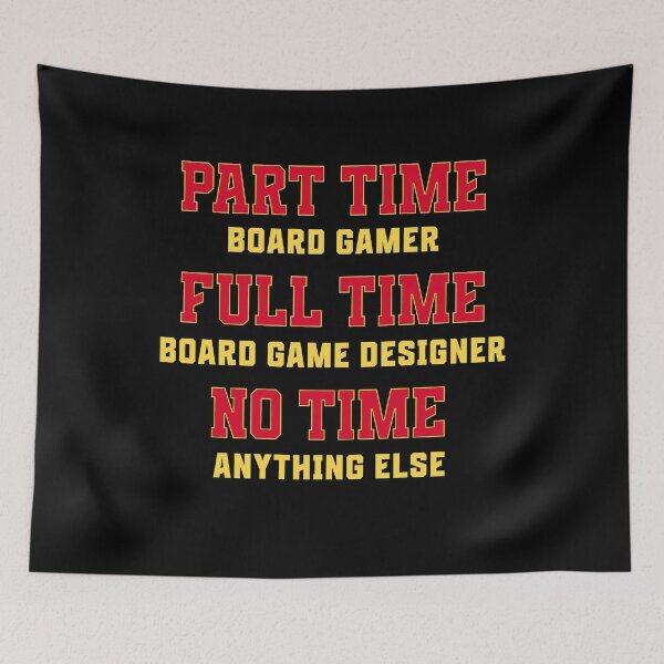 Item preview, Funny Board Game Designer Career Joke designed and sold by TackyTime.