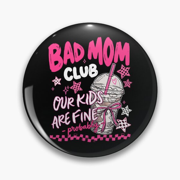 Item preview, Bad Mom Club Our Kids Are Fine Probably designed and sold by Muslims_place.