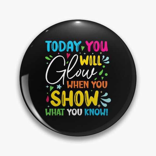 Item preview, Today You Will Glow designed and sold by Worlddoodlex.