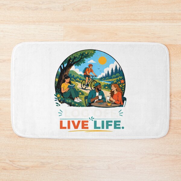 Item preview, Log Off Live Life Outdoor Activities designed and sold by chattsuede.