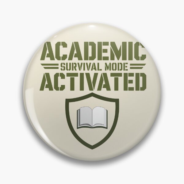 Item preview, Academic Survival Mode Activated designed and sold by xmoudx.