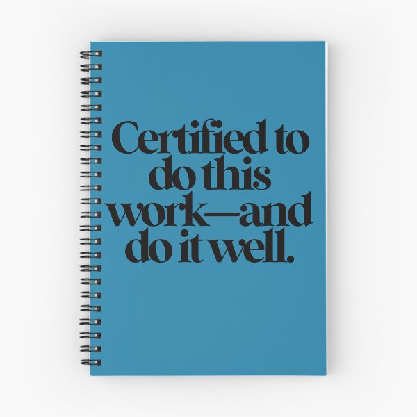 Item preview, CERTIFIED TO DO THIS WORK - AND DO IT WELL. designed and sold by alegnacreates.