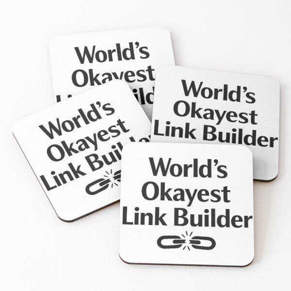 Item preview, Worlds Okayest Link Builder SEO Humor designed and sold by Art by Debasish.