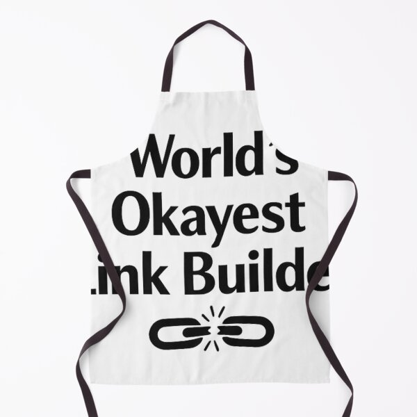 Item preview, Worlds Okayest Link Builder SEO Humor designed and sold by Art by Debasish.