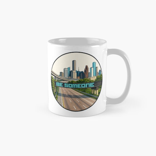 Item preview, Houston Be Someone Skyline Retro Highway Graphic | Houston Texas Urban Art designed and sold by SimplyJasper.