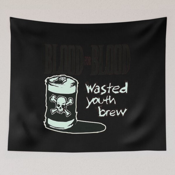 Item preview, Blood For Blood Wasted Youth Boston Ma Brew designed and sold by Aleksandar003.