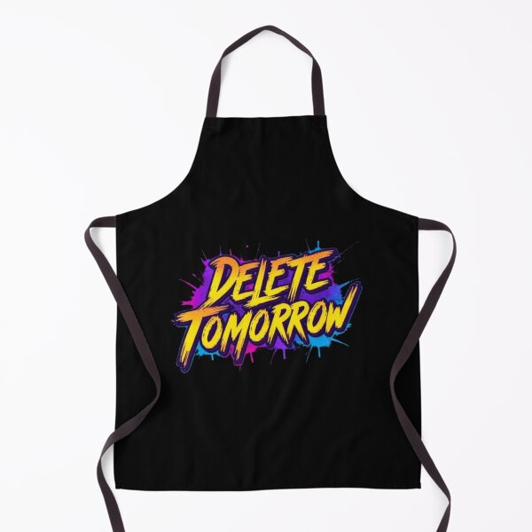 Item preview, Delete Tomorrow | Sarcastic Humor Design by Too Real Co designed and sold by TooRealCo.