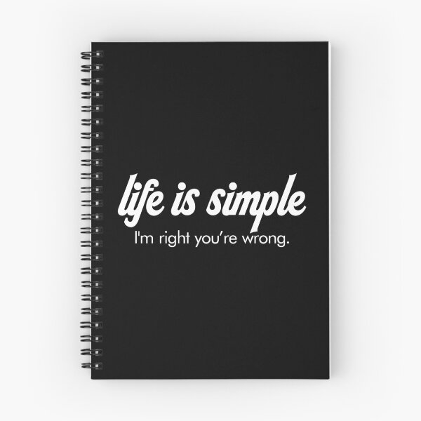 Item preview, Life is Simple, Im Right You're Wrong - Funny Married Couple Adult Humor designed and sold by mashaqwenty.