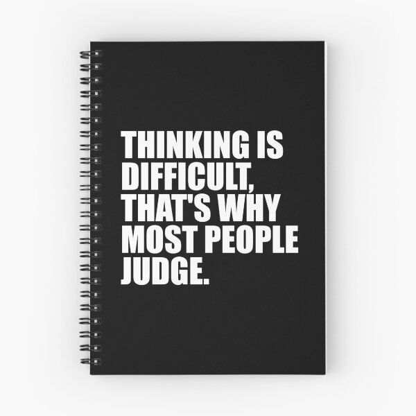 Item preview, Thinking is Difficult, That's Why Most People Judge - Sarcasm Saying designed and sold by mashaqwenty.
