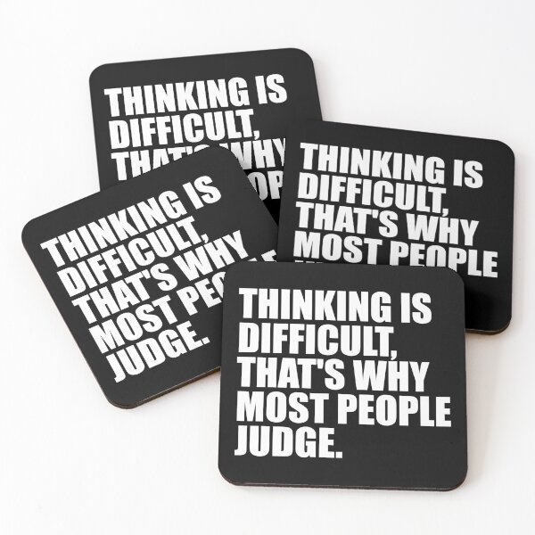 Item preview, Thinking is Difficult, That's Why Most People Judge - Sarcasm Saying designed and sold by mashaqwenty.