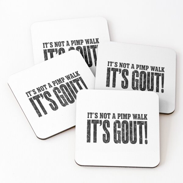 Item preview, It's Not A Pimp Walk It's Gout designed and sold by zoes-ink.