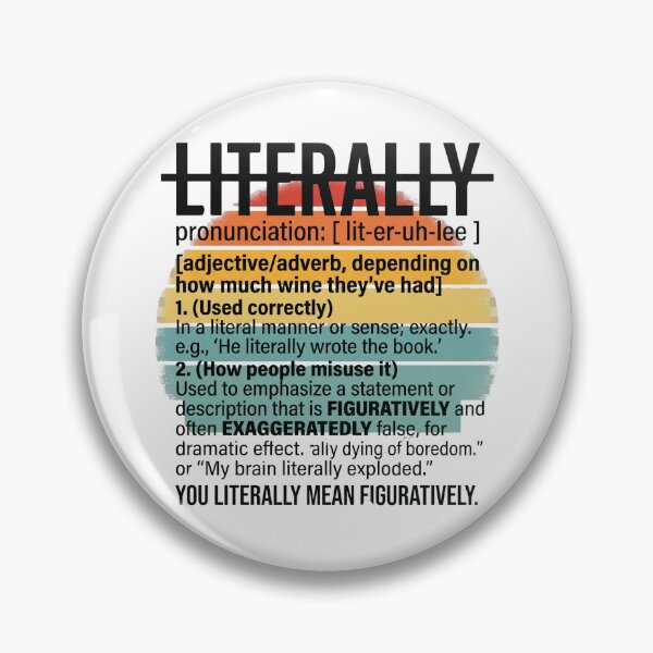 Item preview, You Literally Mean Figuratively Funny Grammar Joke Gift for English Teachers designed and sold by Im-Ara.