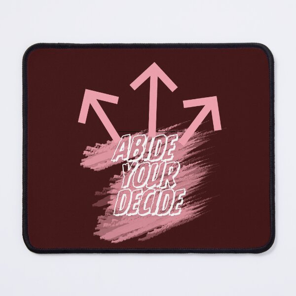 Item preview, Abide Your Decide: Own Your Choices | Empowering Quote Design  designed and sold by shoppersgallery.
