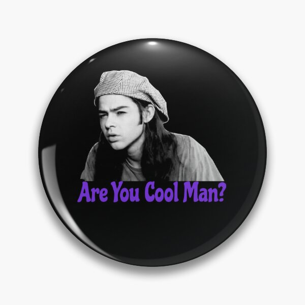 Item preview, Are You Cool Man Dazed and Confused Cult Movie Quote  designed and sold by BlackJack022.