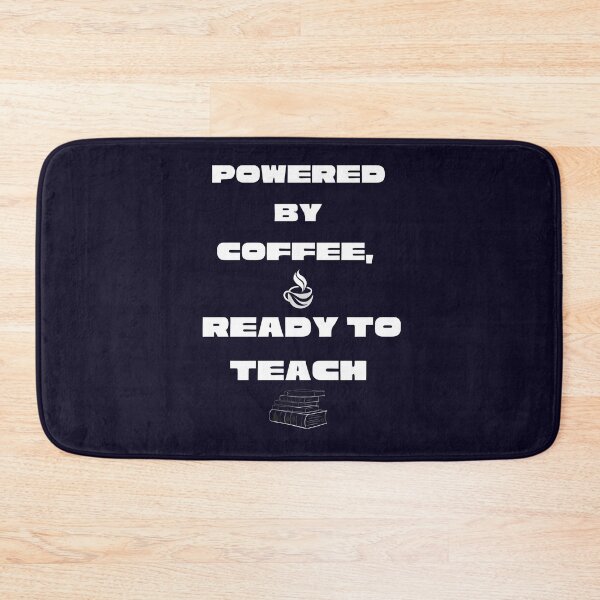 Item preview, Powered by Coffee Ready to Teach Funny Teacher Coffee Lover T-Shirt designed and sold by HopeAndHustle.