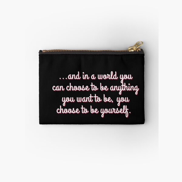 Item preview, In a world you can be anything, you choose to be yourself in Calligraphy Pink designed and sold by Sarah-Smash.