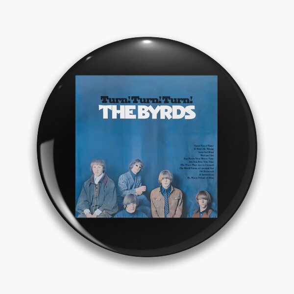Item preview, The Byrds Turn Turn Turn designed and sold by BlackJack022.