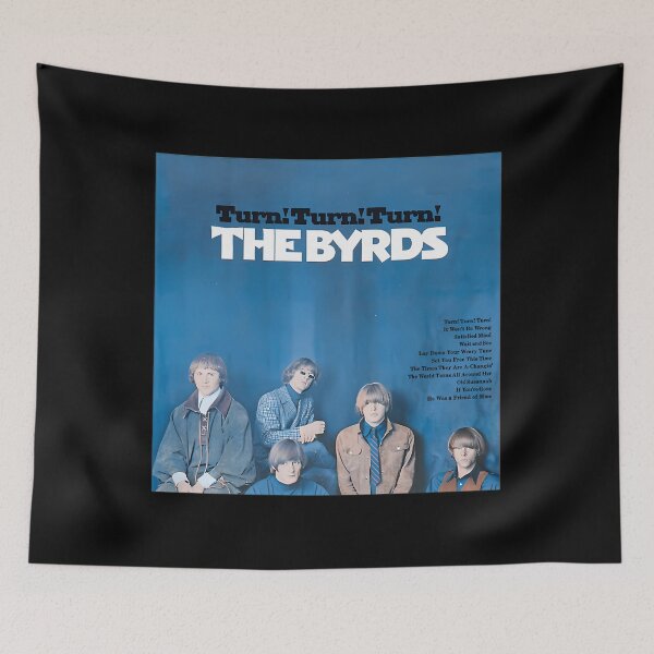 Item preview, The Byrds Turn Turn Turn designed and sold by BlackJack022.