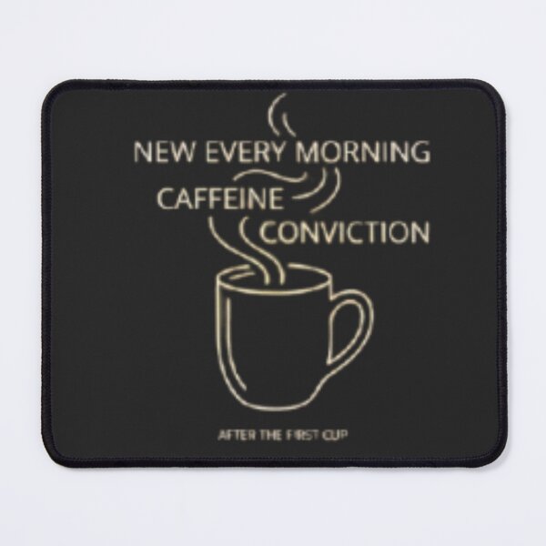 Item preview, Caffeine & Conviction // New Every Morning designed and sold by GardenReign.