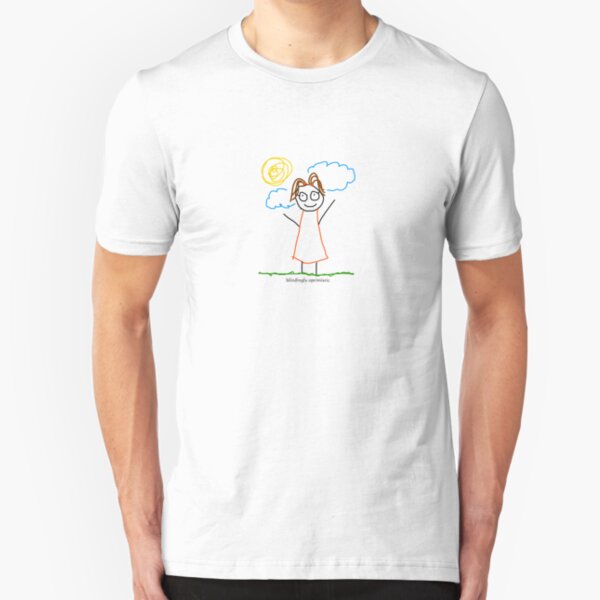 Jenny Quips: Blindingly Optimistic! Slim Fit T-Shirt