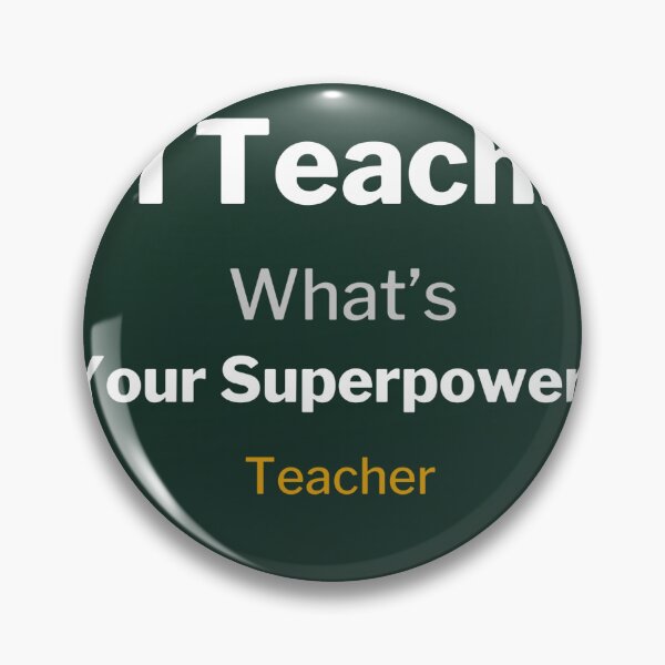 Item preview, Teacher’s Superpower designed and sold by ClockInDesigns.