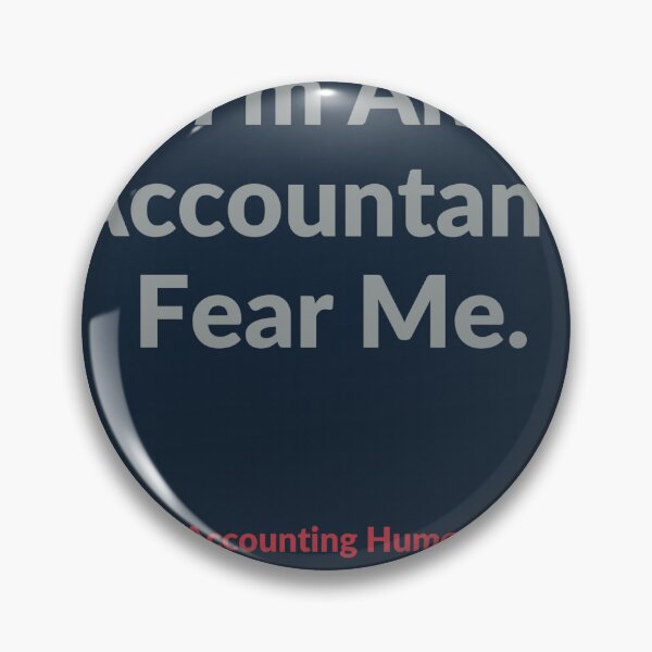 Item preview, Accountant design. Fear me designed and sold by ClockInDesigns.