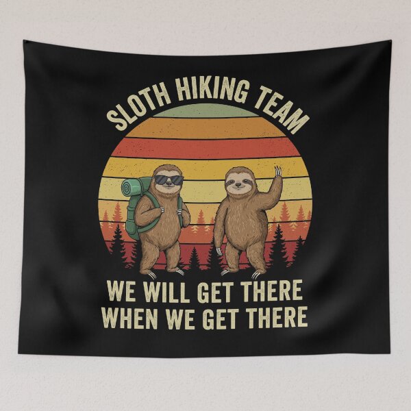 Item preview, Sloth Hiking Team We Will Get There When We Get There Funny Vintage designed and sold by RareBunny.
