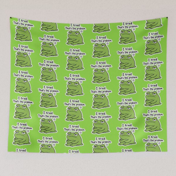 Item preview, Lazy Chaos Frog 'I Tried Thats the Problem' Funny Frog Meme designed and sold by Olivra.