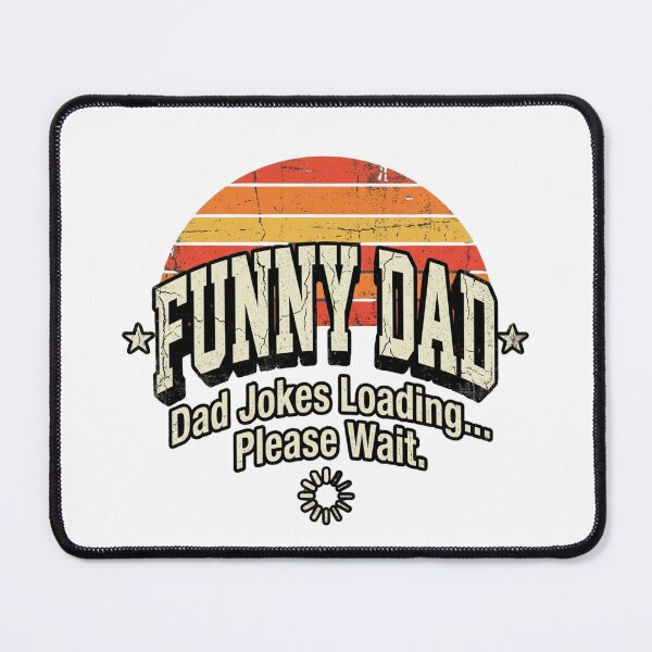 Item preview, Funny Dad Dad Jokes Loading Please Wait designed and sold by ShopVelona.