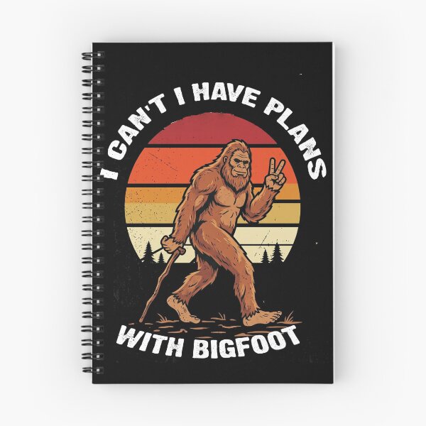 Item preview, I Can't I Have Plans with Bigfoot Funny Sasquatch Big Foot designed and sold by Mavesha.