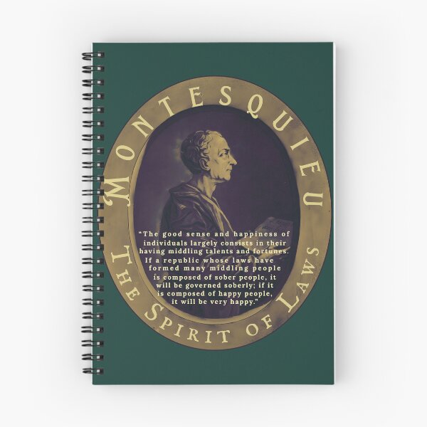 Item preview, Montesquieu quote: The good sense and happiness of individuals largely consists in their having middling talents and fortunes.  designed and sold by artbleed.
