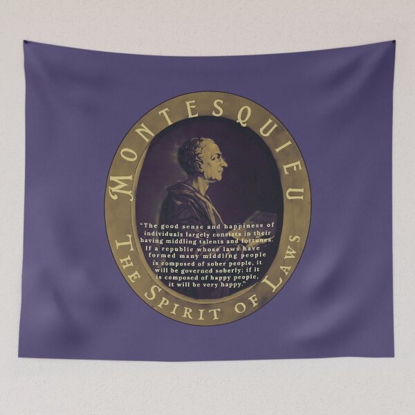 Item preview, Montesquieu quote: The good sense and happiness of individuals largely consists in their having middling talents and fortunes.  designed and sold by artbleed.