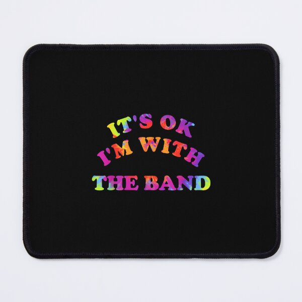 Item preview, It is Ok I'm with The Band Hippie Design designed and sold by KudoJunichironl.