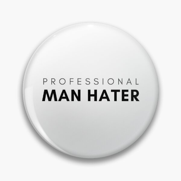 Item preview, Professional Man Hater designed and sold by Crealice.