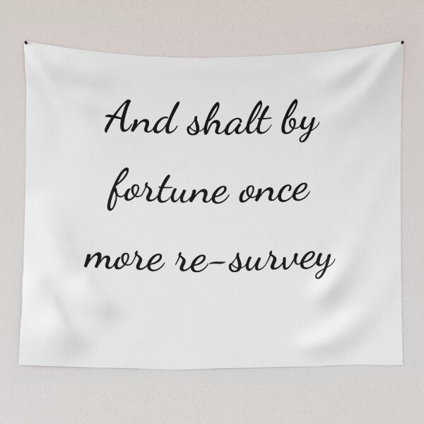 Item preview, "And shalt by fortune once more re-survey" - handwriting black designed and sold by ariksworld.
