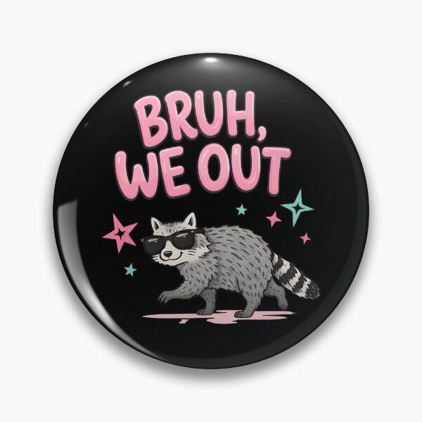 Item preview, Bruh We Out Raccoon designed and sold by CartoonGang.
