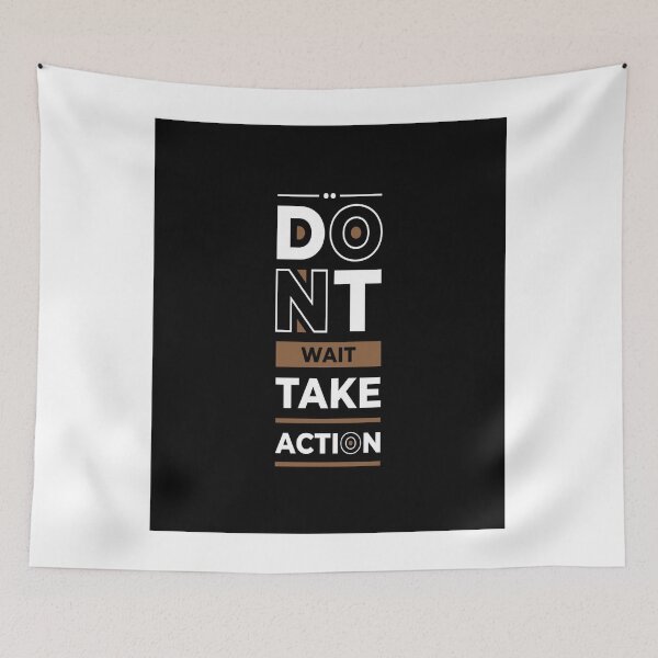 Item preview, Don’t Wait Take Action Motivational Quote Typography T-Shirt Sticker designed and sold by DesignerThreads.