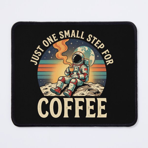 Item preview, Just One Small Step for Coffee Astronaut Vintage designed and sold by Prime legend .