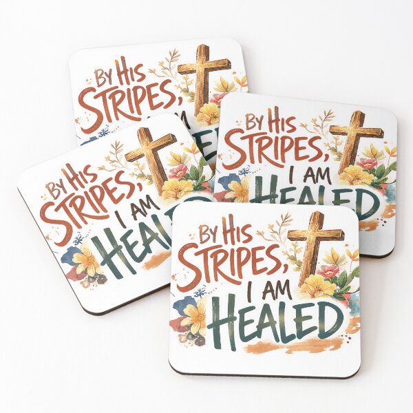 Item preview, By His Stripes, I Am Healed – Christian Quote Art designed and sold by lindalifepeace.