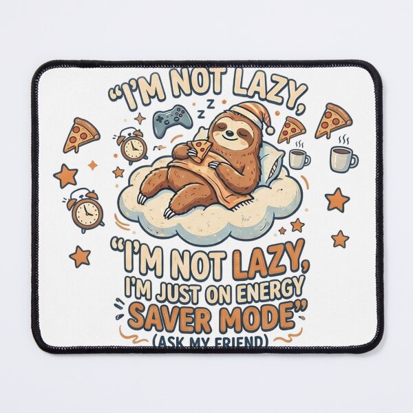 Item preview, Energy Saver Mode Sloth designed and sold by Alta-store.