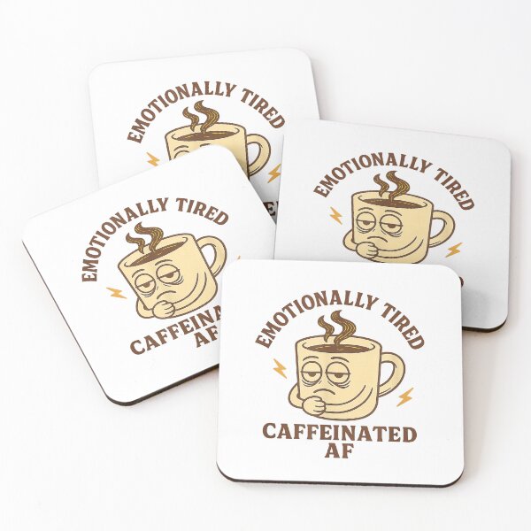 Item preview, Emotionally Tired Caffeinated AF T-Shirt designed and sold by SubStudio97.
