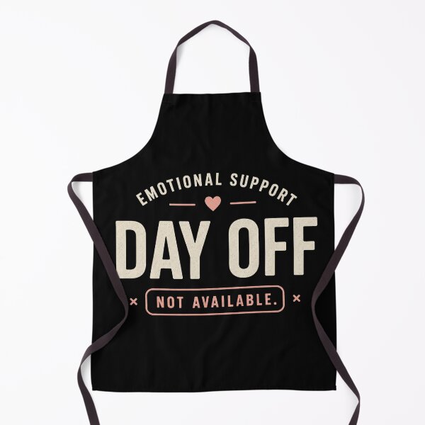 Item preview, Emotional Support Day Off – Not Available designed and sold by the-dovlat.