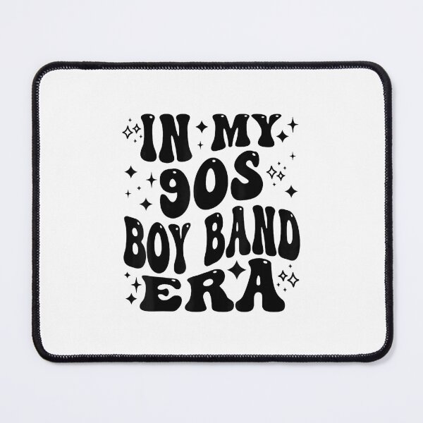 Item preview, In My 90s Boy Band Era - Funny 90s, Boyband designed and sold by KudoJunichironl.
